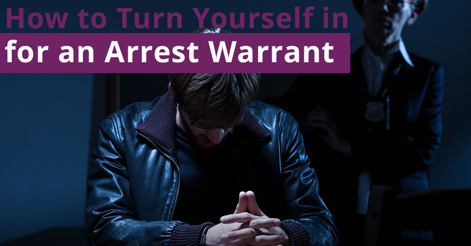 How to Turn Yourself in for an Arrest Warrant