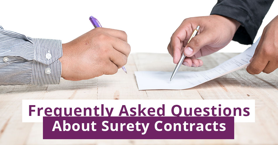 Frequently Asked Questions About Surety Contracts