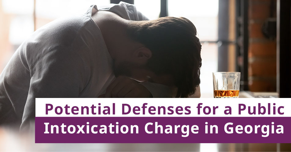 Potential Defenses for a Public Intoxication Charge in Georgia
