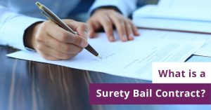 What Is a Surety Bail Contract?