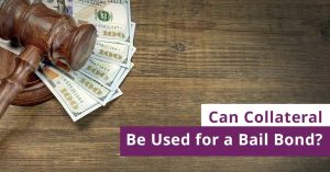 Can Collateral Be Used for a Bail Bond?